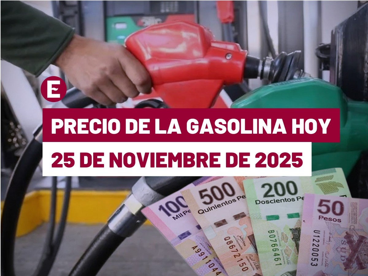¡Siguen los aumentos! Precio de la gasolina hoy 25 de noviembre de 2025 en México